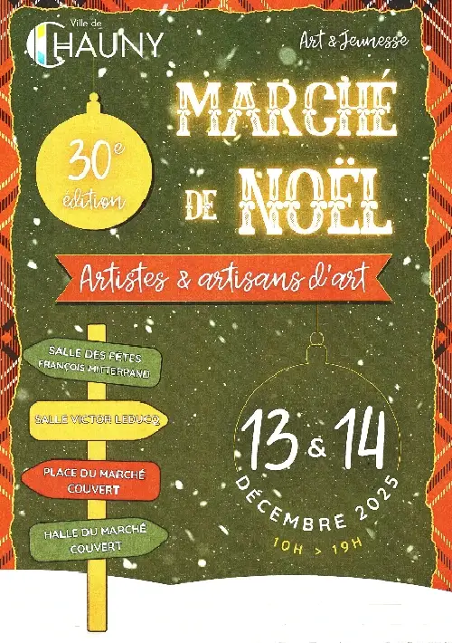 Affiche du Marché de Noël d'Arts et Jeunesse et la Ville de Chauny les 13 et 14 décembre 2025