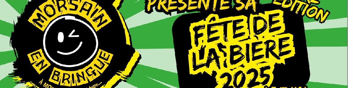 Morsain en Bringue - Fête de la Bière 2025