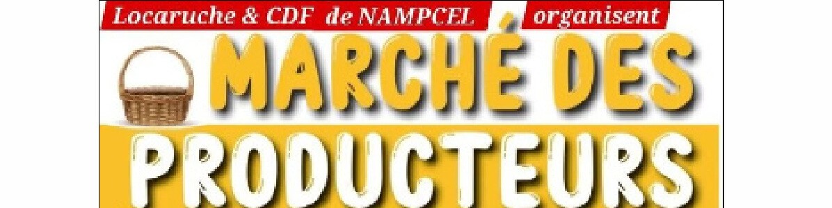 Marché des Producteurs - Nampcel 2025 Marché des Producteurs - Nampcel 2025