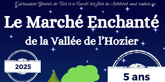 Marché Enchanté de la Vallée de l'Hozier à Autrêches le 19 décembre 2025