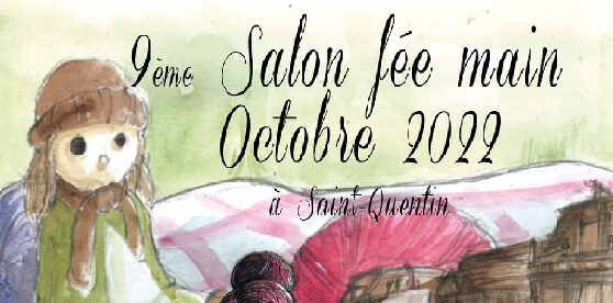 Salon Fée Main – Palais de Fervaques – Saint Quentin (02)